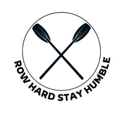 ROWHARDSTAYHUMBLE